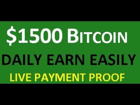 1500 DOLLAR BITCOIN DAILY EARN WITH LIVE PAYMENT PROOF