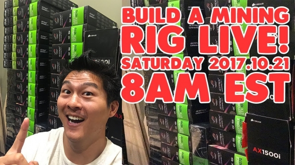 BUILD A MINING RIG LIVE! - Saturday 2017.10.21 @ 8AM EST! - Patreon ONLY!